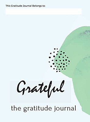 Grateful: The Gratitude Journal - 9781304122346