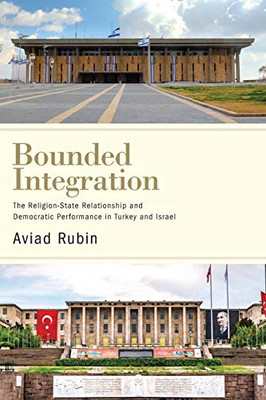 Bounded Integration (Suny Comparative Politics)