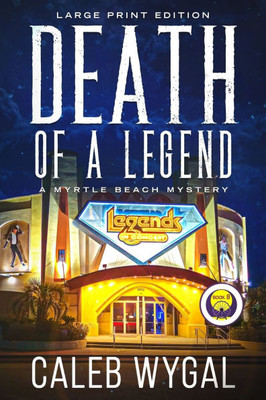 Death of a Legend - Large Print Edition: A Myrtle Beach Mystery