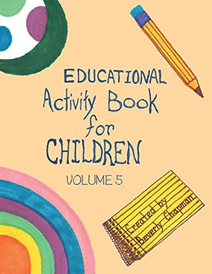 Educational Activity Book For Children Volume 5