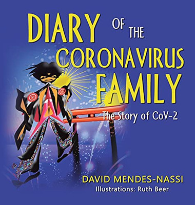 Diary Of The Coronavirus Family - 9781543764604
