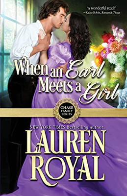 When An Earl Meets A Girl (Chase Family Series)