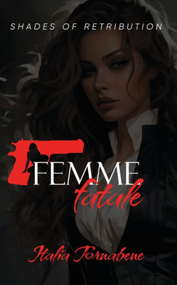 Femme Fatale - 9798348597405