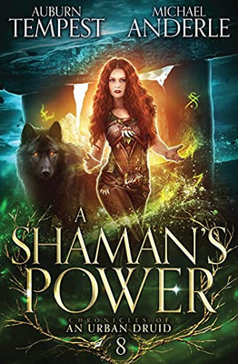 A Shaman'S Power (Chronicles Of An Urban Druid)