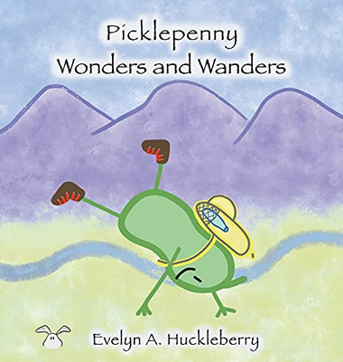 Picklepenny Wonders And Wanders - 9781664228184