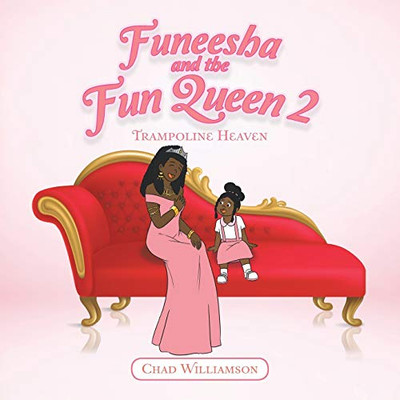 Funeesha And The Fun Queen 2: Trampoline Heaven