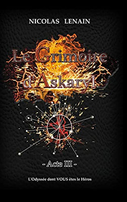 Le Grimoire D'Askaryl - Acte 3 (French Edition)