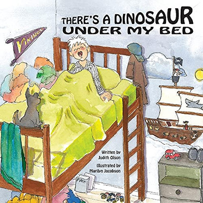 There'S A Dinosaur Under My Bed - 9781736639207