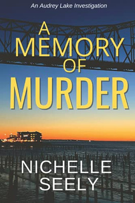 A Memory Of Murder (Audrey Lake Investigations)