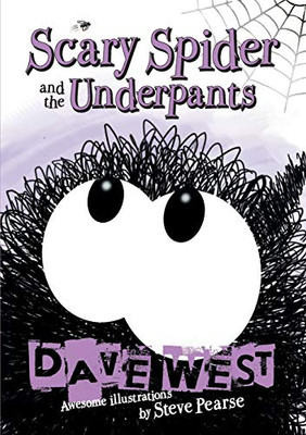 Scary Spider And The Underpants - 9781838456221