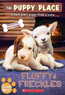 Fluffy & Freckles Special Edition (The Puppy Place #58) (58)