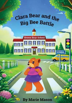 Clara Bear and the Big Bee Battle