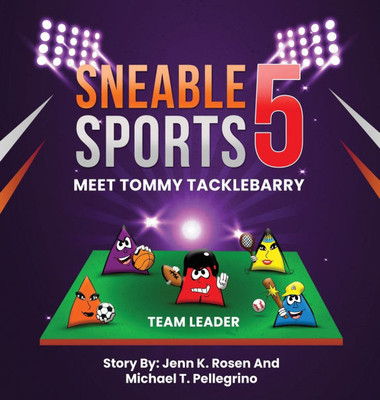 Sneable Sports 5, Meet Tommy Tacklebarry: Team Leader - (Hardback or Cased Book)
