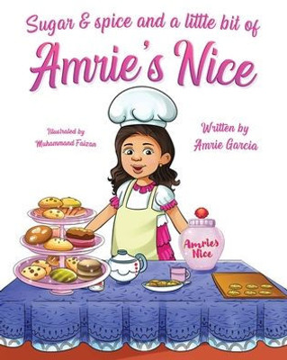 Sugar & Spice and a little bit of Amrie's Nice - (Paperback or Softback)