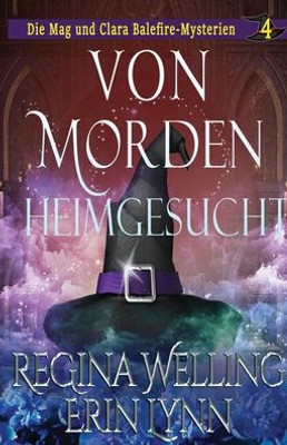 Von Morden heimgesucht: Ein gemütliches Hexen-Mysterium
