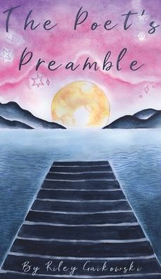 The Poet's Preamble - (Hardback or Cased Book)