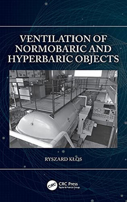 Ventilation Of Normobaric And Hyperbaric Objects