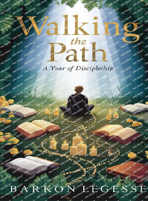 Walking the Path: A Year of Discipleship