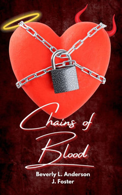 Chains of Blood - (Hardback or Cased Book)
