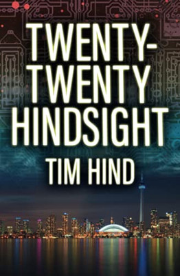 Twenty-Twenty Hindsight (A Luke Frankland Novel)