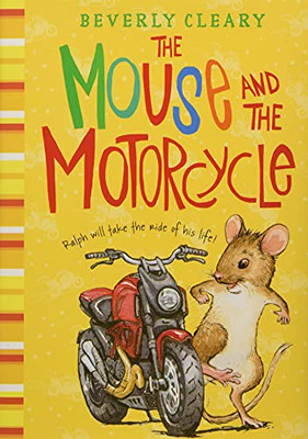 The Mouse And The Motorcycle (Ralph S. Mouse, 1)