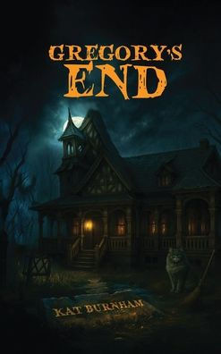 Gregory's End - (Hardback or Cased Book)