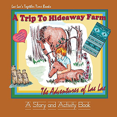 A Trip To Hideaway Farm (The Lae Lae Collection)