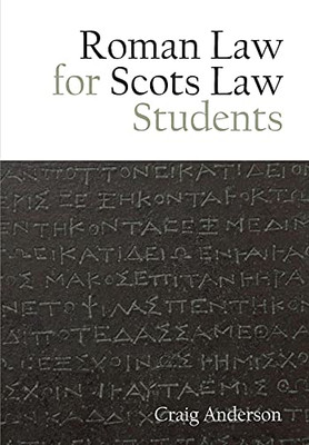 Roman Law For Scots Law Students - 9781474450195