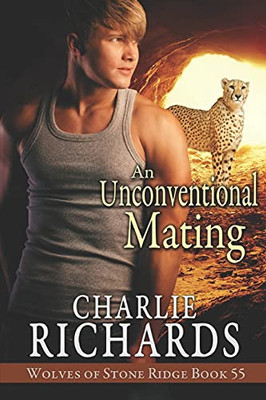 An Unconventional Mating (Wolves Of Stone Ridge)