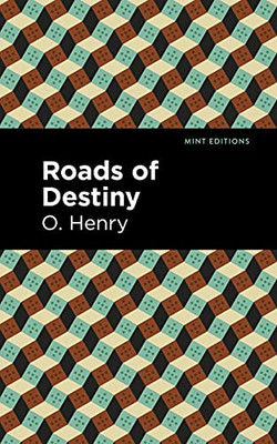 Roads Of Destiny (Mint Editions) - 9781513205618