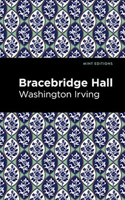 Bracebridge Hall (Mint Editions) - 9781513207902