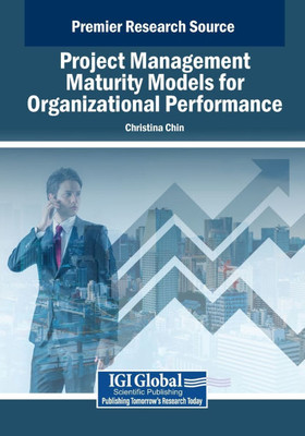 Project Management Maturity Models for Organizational Performance - (Paperback or Softback)