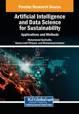 Artificial Intelligence and Data Science for Sustainability: Applications and Methods - (Paperback or Softback)