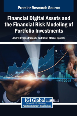 Financial Digital Assets and the Financial Risk Modeling of Portfolio Investments - (Hardback or Cased Book)