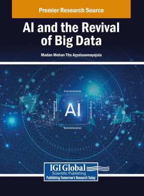 AI and the Revival of Big Data - (Hardback or Cased Book)