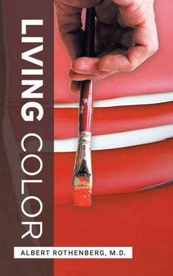 Living Color - (Hardback or Cased Book)