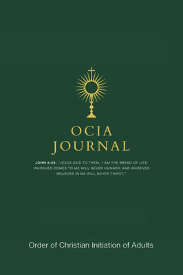 OCIA Journal: Order of Christian Initiation of Adults