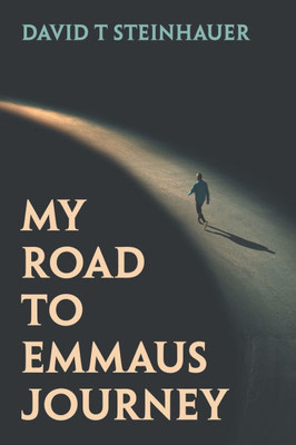 My Road To Emmaus Journey - (Paperback or Softback)