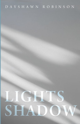 Lights Shadow - (Paperback or Softback)