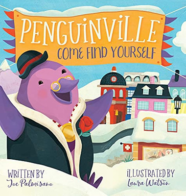 Penguinville: Come Find Yourself - 9781737697909