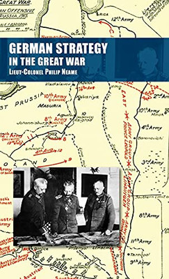 German Strategy In The Great War - 9781783319244