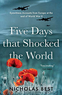 Five Days That Shocked The World - 9781839013164