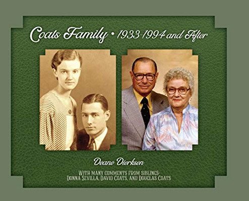 Coats Family 1933-1994 And After - 9781887043984