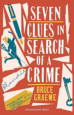 Seven Clues In Search Of A Crime - 9781899000265