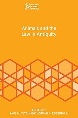Animals And The Law In Antiquity - 9781951498825
