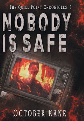 Nobody is Safe - (Hardback or Cased Book)