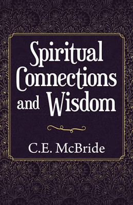 Spiritual Connections And Wisdom - 9781982268343