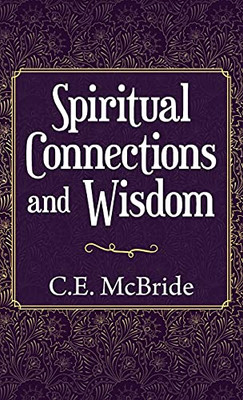 Spiritual Connections And Wisdom - 9781982268367