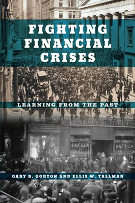 Fighting Financial Crises: Learning From The Past