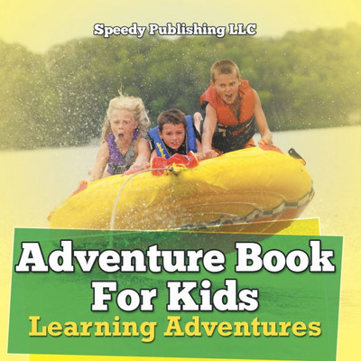 Adventure Book For Kids: Learning Adventures